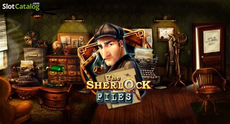 The Sherlock Files Slot Game Review .